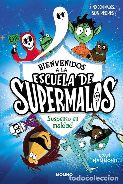Libri di seconda mano: Escuela de supermalos 1 - Suspenso en maldad- 9788427235793