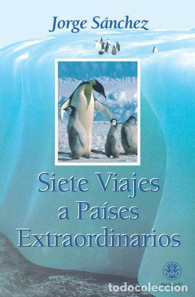 Libros: Siete viajes a pa&iacute;ses extraordinarios- 9788498270341