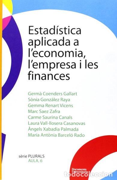 Libros: Estad&iacute;stica aplicada a l'economia, l'empresa i les finances- 9788492707676