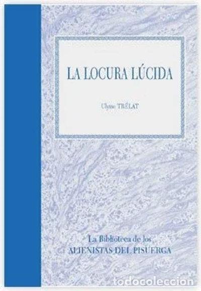 Libros: La locura l&uacute;cida- 9788415950448