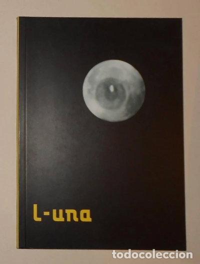 Libros: L-una : 10 febrero-12 abril 1998- 9788482660011