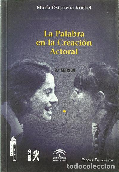 Livros em segunda m&atilde;o: La palabra en la creaci&oacute;n actoral- 9788424507817