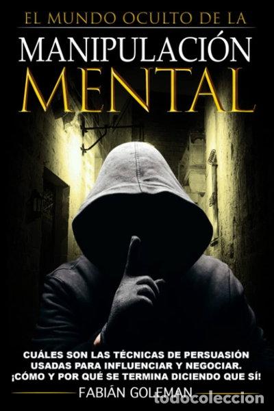 Libros: Manipulaci&oacute;n: Cu&aacute;les son las t&eacute;cnicas de persuasi&oacute;n usadas para influenciar y...- 9798651196104