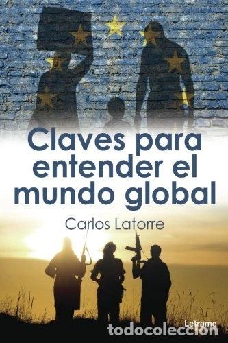 B&uuml;cher: Claves para entender el mundo global- 9788417161408