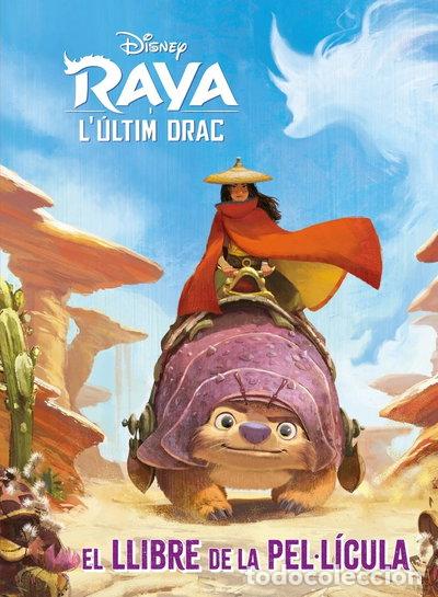 Livres: Raya i l'&uacute;ltim drac. El llibre de la pel&middot;l&iacute;cula- 9788418443817