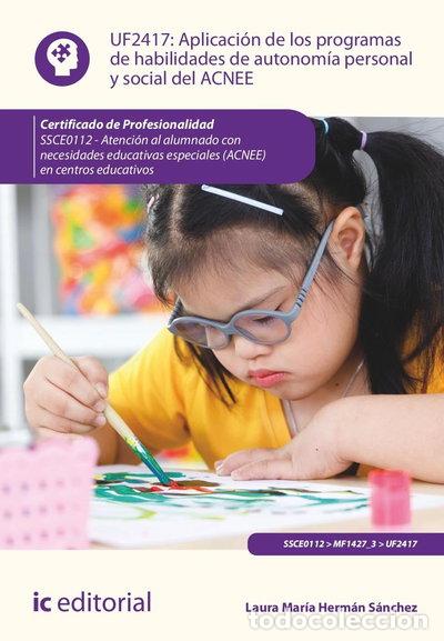 Livres: Aplicaci&oacute;n de los programas de habilidades de autonom&iacute;a personal y social del...- 9788411844338