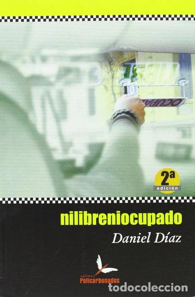 Libri di seconda mano: Ni libre ni ocupado- 9788493673734