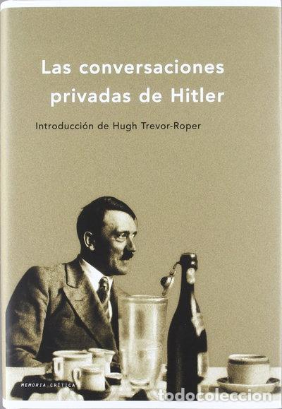 Libri di seconda mano: Las conversaciones privadas de Hitler- 9788484325154