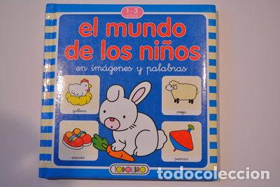 Libros: El mundo de los ni&ntilde;os- 9788484260295