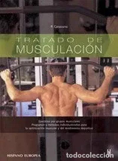 Libros: Tratado de musculaci&oacute;n- 9788425511776