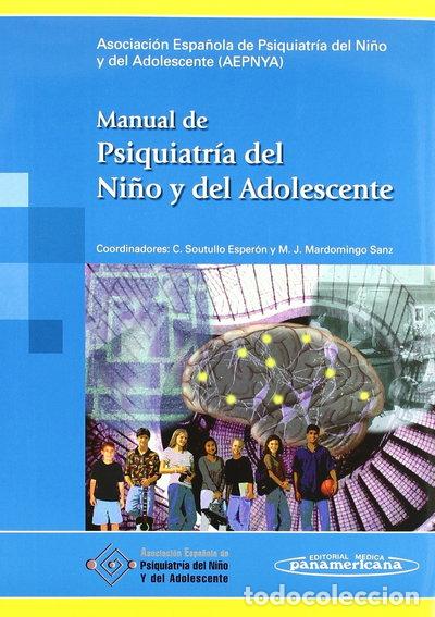 Libros: Manual de Psiquiatr&iacute;a del Ni&ntilde;o y del Adolescente- 9788498352290
