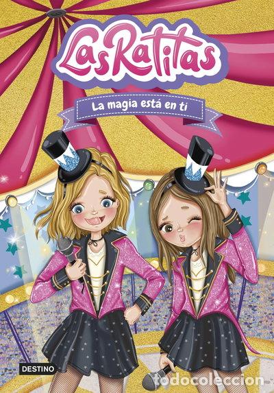 Livres: Las Ratitas 10. La magia est&aacute; en ti- 9788408276968