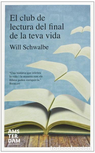 Libros: El club de lectura del final de la teva vida- 9788415645023