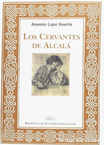 Livros em segunda m&atilde;o: Los Cervantes de Alcal&aacute;- 9788496408029