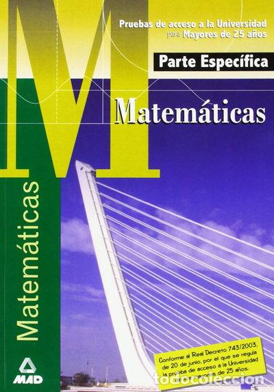 Livros em segunda m&atilde;o: Matem&aacute;ticas. Prueba espec&iacute;fica. Prueba de acceso a la universidad para mayore...- 9788466517768