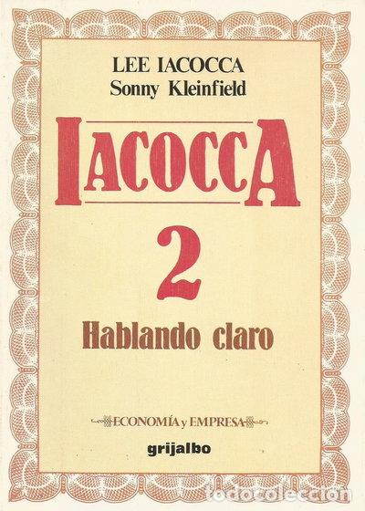 Libros: Iacocca 2. Hablando claro- 9788425320750