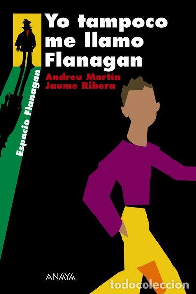 Libros: Yo tampoco me llamo Flanagan- 9788466751919