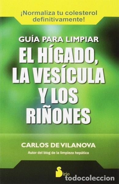 books: Gu&iacute;a para limpiar el h&iacute;gado, la ves&iacute;cula y los ri&ntilde;ones- 9788416233137