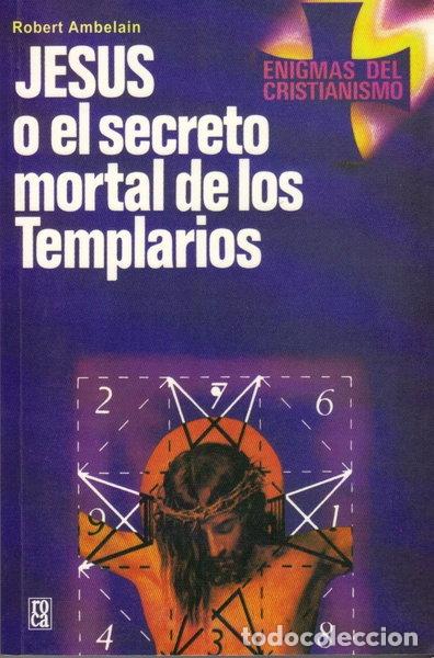 books: Jes&uacute;s o el secreto mortal de los templarios- 9788427007277