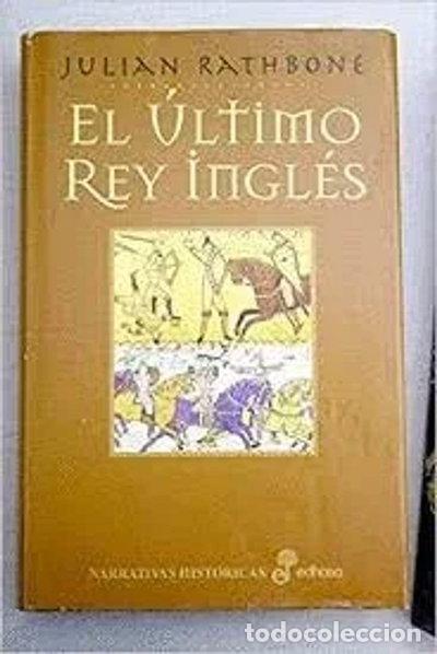 books: El &uacute;ltimo rey ingl&eacute;s- 9788435006958