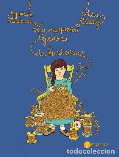 books: La peque&ntilde;a tejedora de historias- 9788493772000