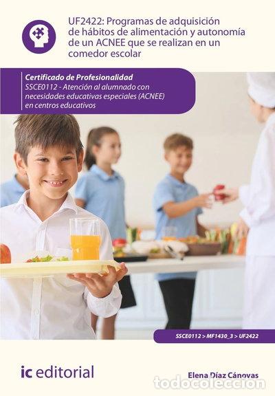 Libros: Programas de adquisici&oacute;n de h&aacute;bitos de alimentaci&oacute;n y autonom&iacute;a de un ACNEE q...- 9788411843867