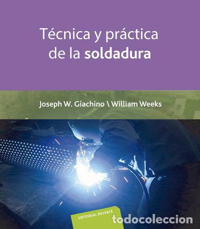 books: T&eacute;cnica y pr&aacute;ctica de la soldadura- 9788429160536