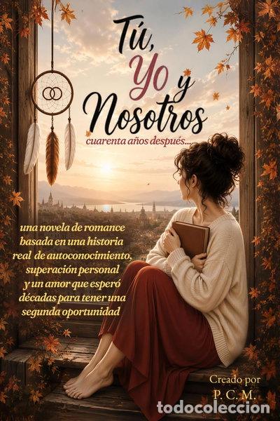 books: T&uacute;, yo y nosotros: Cuarenta a&ntilde;os despu&eacute;s...- 9798895935040