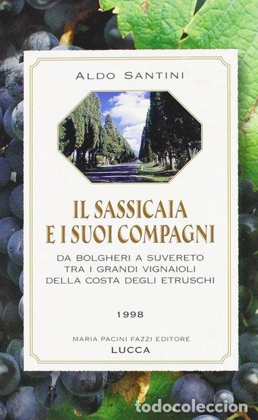 Libros: Il sassicaia e i suoi compagni- 9788872463277