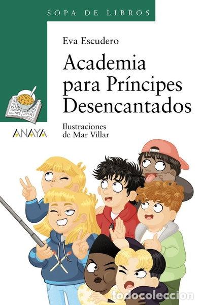 Libros: Academia para pr&iacute;ncipes desencantados- 9788414342763