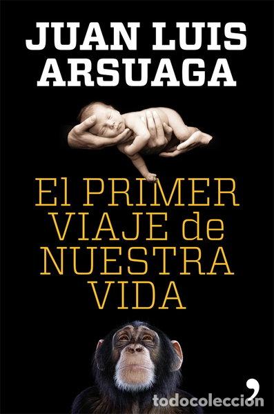 Libros: El primer viaje de nuestra vida- 9788499981802