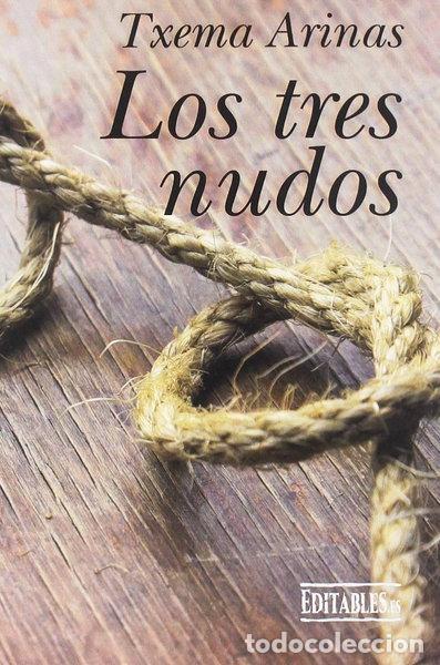 Libros: Los tres nudos- 9788417018467