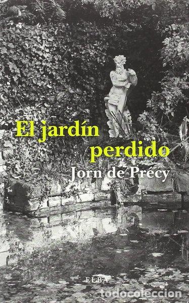 Libros: El jard&iacute;n perdido- 9788494796524