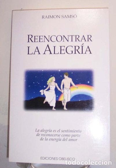 Libros: Reencontrar la alegr&iacute;a- 9788477205234