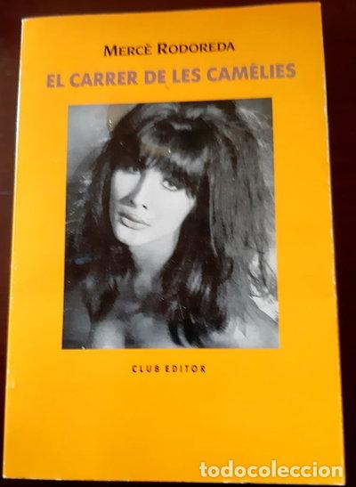 Libri di seconda mano: El carrer de les Cam&egrave;lies- 9788473290906