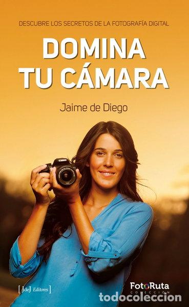 Libros: Domina tu c&aacute;mara- 9788415131458