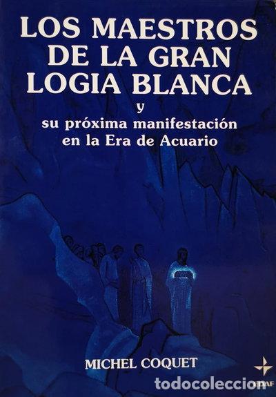 Libros: Los maestros de la gran logia blanca- 9788441400719