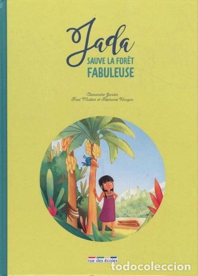 Libros: Jada sauve la for&ecirc;t fabuleuse- 9782820815941