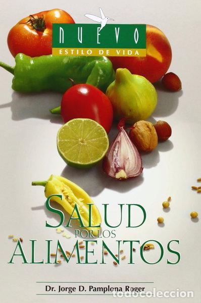 Libros: Salud por los Alimentos- 9788472081499
