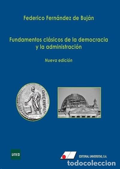 Libros: Fundamentos cl&aacute;sicos de la democracia y la administraci&oacute;n- 9788479915704