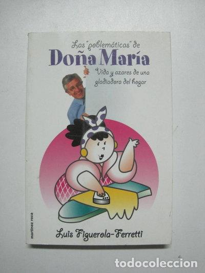 Libros: Las problem&aacute;ticas de Do&ntilde;a Mar&iacute;a- 9788427026544