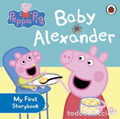 Libros: Peppa Pig: Baby Alexander- 9780723271789