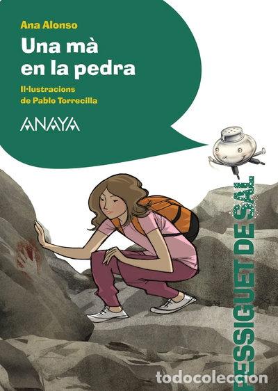 Libros: Una m&agrave; en la pedra- 9788467841602