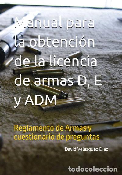 Libros: Manual para la obtenci&oacute;n de la licencia de armas D, E y ADM- 9798343275537