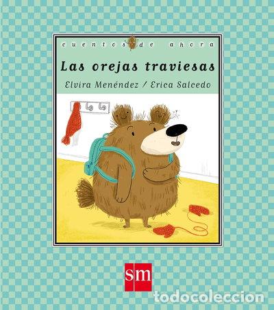 Libros: Las orejas traviesas- 9788467585964