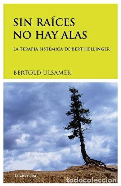 Libri di seconda mano: Sin ra&iacute;ces no hay alas- 9788489957619