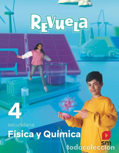 Libros: F&iacute;sica y Qu&iacute;mica. 4 Secundaria. Revuela- 9788498561487