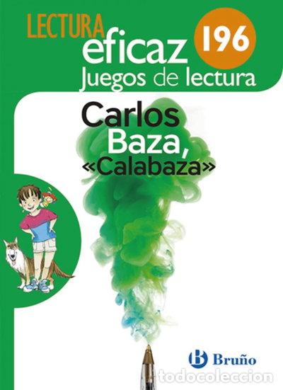 Libros: Carlos Baza, Calabaza Juego de Lectura- 9788469616116
