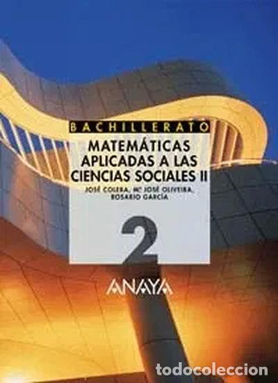 Libros: Matem&aacute;ticas aplicadas a las ciencias sociales II, 2&ordm; Bachillerato- 9788466701259