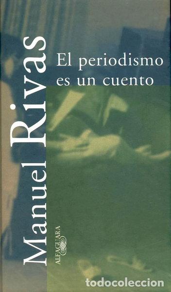 Libros: El periodismo es un cuento- 9788420479071